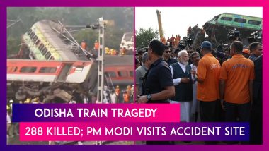 Odisha Train Tragedy: Death Toll Rises To 288; PM Narendra Modi Visits Accident Site In Balasore